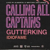 Calling All Captains with Gutter King & Idiofame