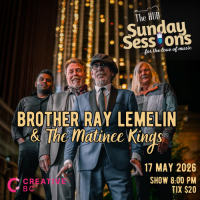 SUNDAY SESSIONS presents Brother Ray Lemelin & The Matinee KIngs