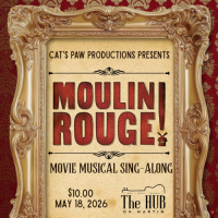 Admit One - Moulin Rouge Sing A Long