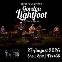 John Paul Byrne's Gordon Lightfoot Tribute Show
