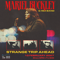 Mariel Buckley "Strange Trip Ahead Tour" Pre-sale Tickets