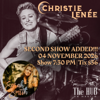 Christie Lenee with special guest Sarah Smith - SECOND SHOW BY POPULAR DEMAND!!